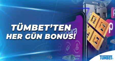 Tümbet’ten Her Gün Bonus!